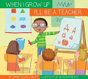 When I Grow Up I'll Be a Teacher cover