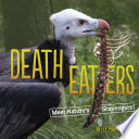 Death Eaters: Meet Nature's Scavengers cover