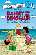 Danny and the Dinosaur and the Sand Castle Contest cover
