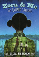 Zora and Me: The Cursed Ground cover