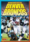 Highlights of the Denver Broncos cover
