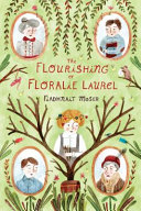The Flourishing of Floralie Laurel cover