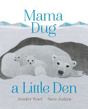 Mama Dug a Little Den cover