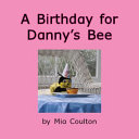 Danny's Bee Goes to the Hospital cover
