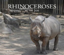 Rhinoceroses at the Zoo cover