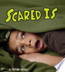 Scared Is... cover