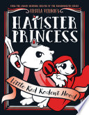 Hamster Princess: Little Red Rodent Hood cover