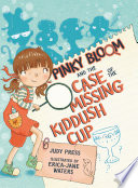 Pinky Bloom and the Case of the Missing Kiddush Cup cover