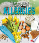 What You Need to Know About Allergies cover