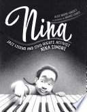 Nina: Jazz Legend and Civil-Rights Activist Nina Simone cover