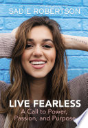 Live Fearless: A Call to Power, Passion, and Purpose cover
