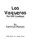 Los Vaqueros: Our First Cowboys cover