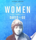 25 Women Who Dared to Go cover