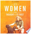 25 Women Who Thought of It First cover