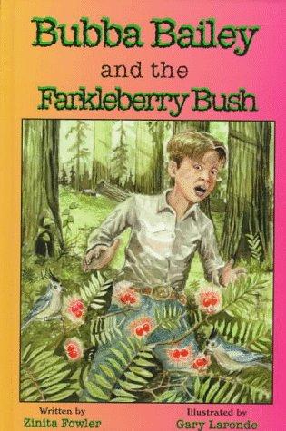 Bubba Bailey and the Farkleberry Bush cover