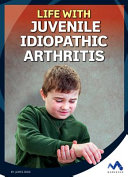 Life with Juvenile Idiopathic Arthritis cover
