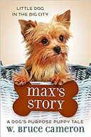 Max's Story: A Dog's Purpose Puppy Tale cover
