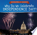 Why Do We Celebrate Independence Day? cover