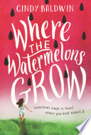 Where the Watermelons Grow cover