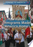 How Italian Immigrants Made America Home cover