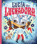 Lucía the Luchadora cover