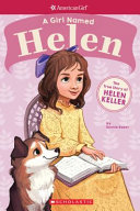 A Girl Named Helen: The True Story of Helen Keller cover