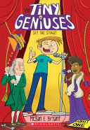 The Tiny Geniuses Set the Stage! cover