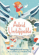 Astrid the Unstoppable cover
