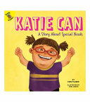 Katie Can: A Story About Special Needs cover