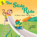 The Slide Ride: A Story About Taking Turns cover