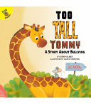 Too Tall Tommy: A Story About Bullying cover