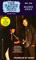 Blown Away (Hardy Boys Casefiles) cover