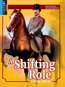 A Shifting Role (1900-1912) cover