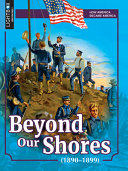 Beyond Our Shores (1890-1899) cover