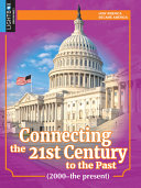 Connecting the 21st Century to the Past (2000-the Present) cover