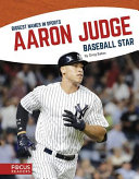 Aaron Judge: Baseball Star cover