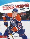 Connor McDavid: Hockey Star cover