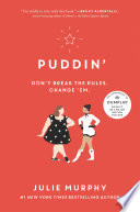 Puddin': Don't Break the Rules. Change 'Em. cover