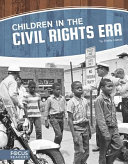 Children in the Civil Rights Era cover