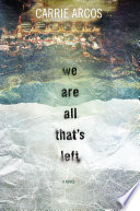 We Are All That's Left cover