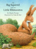 The Big Squirrel and the Little Rhinoceros cover