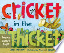 Cricket in the Thicket: Poems About Bugs cover
