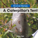A Caterpillar’s Tent cover