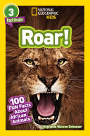 Roar! 100 Fun Facts About African Animals cover
