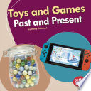 Toys and Games Past and Present cover