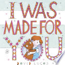 I Was Made For You cover