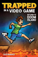 Trapped in a Video Game: Return to Doom Island: Book Four cover