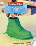Cutting-Edge 3D Printing cover