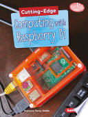 Cutting-Edge Computing with Raspberry Pi cover