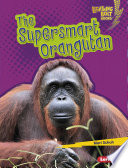 The Supersmart Orangutan cover